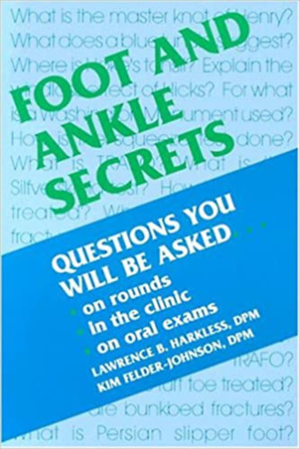 Lawrence B. Harkless DPM - Foot and Ankle Secrets - A lb s a boka titkai (angol nyelven)