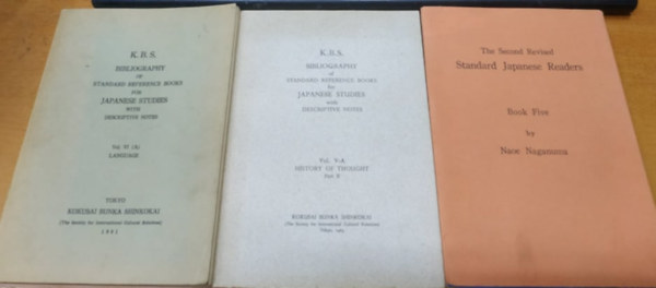 Kokusai Bunka Shinkokai Naoe Naganuma - The Second Revised Standard Japanese Readers Book Five + Bibliography of Standard Reference Books for Japanese Studies Vol V-A History of Thought part II + Vol. VI (A) Language (3 ktet)