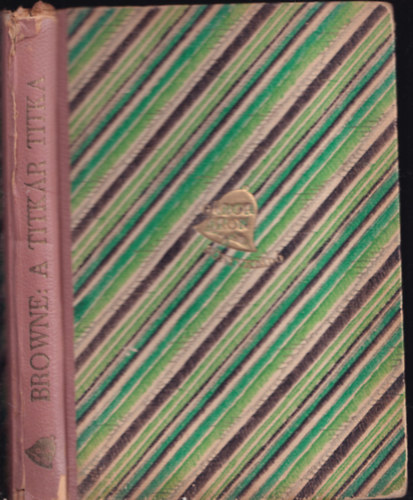 K.R.G.Browne - A titk�r titka