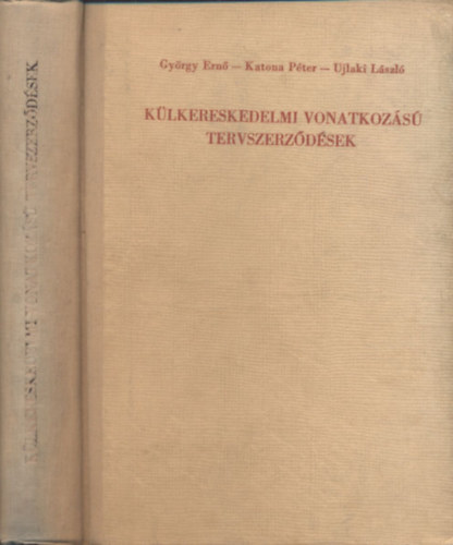 Gyrgy E.; Katona Pter; Ujlaki Lszl - Klkereskedelmi vonatkozs tervszerzdsek