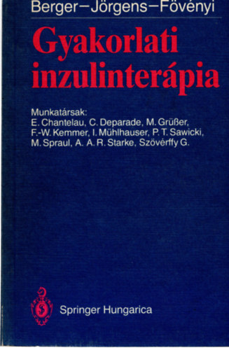 Michael Berger-Viktor J�rgens-F�v�nyi J�zsef - Gyakorlati inzulinter�pia