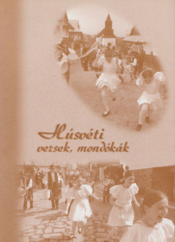 Nagy Katalin Sztrémi Zsuzsanna - Húsvéti versek, mondókák