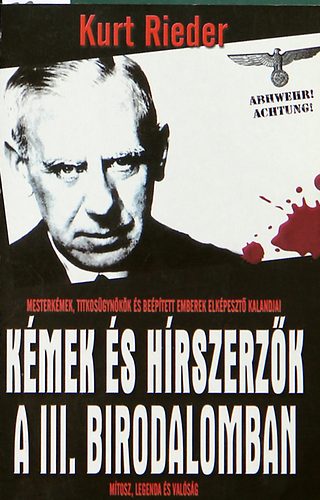 Kurt Rieder - Kmek s hrszerzk a III. birodalomban