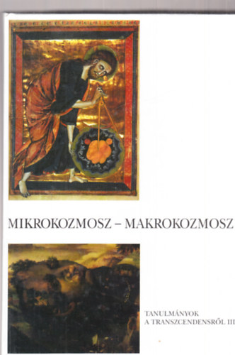 Pócs Éva (szerk.) - Mikrokozmosz - makrokozmosz (Vallásetnológiai fogalmak tudományközi...