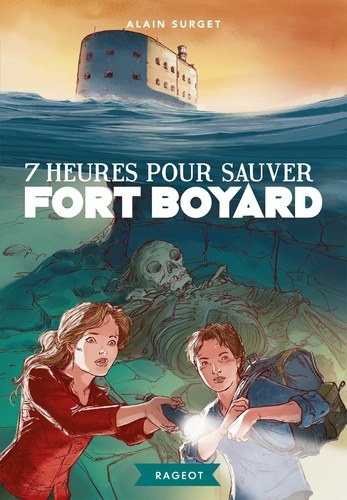 Alain Surget - 7 Heures Pour Sauver Fort Boyard