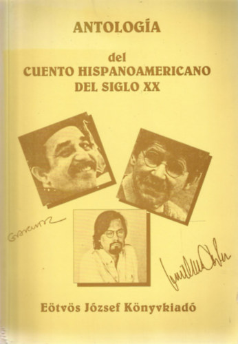 Scholz Lszl  (szerk.) - Antologa del cuento hispanoamericano del siglo XX