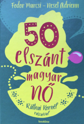 Neset Adrienn Fodor Marcsi - 50 elsz�nt magyar n�