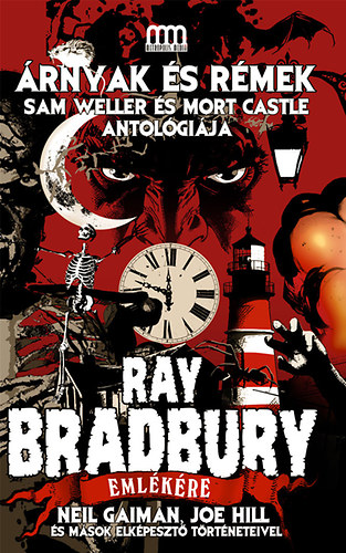 rnyak s rmek - Ray Bradbury emlkre