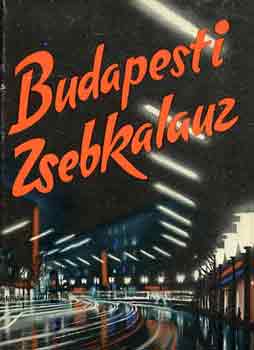Szkely Lszl  (szerk.) - Budapesti zsebkalauz