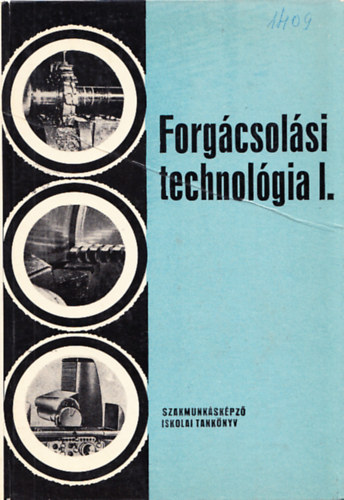 Valzsik rpd Duds Lszl - Forgcsolsi technolgia I.