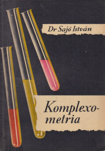 Saj� Istv�n - Komplexometria