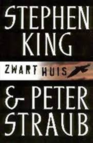 Stephen-Straub, Peter King - Zwart huis