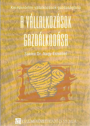 Skin dr. Nagy Erzsbet - A vllalkozsok gazdlkodsa III.