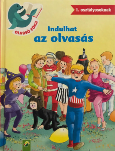 Indulhat az olvass (1. osztlyosoknak)