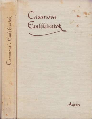 Giacomo Casanova - Emlkiratok (Casanova)