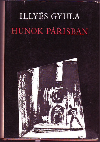 Illy�s Gyula - Hunok P�risban
