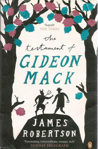James Robertson - The Testament of Gideon Mack