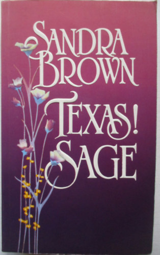 Sandra Brown - Texas! Sage