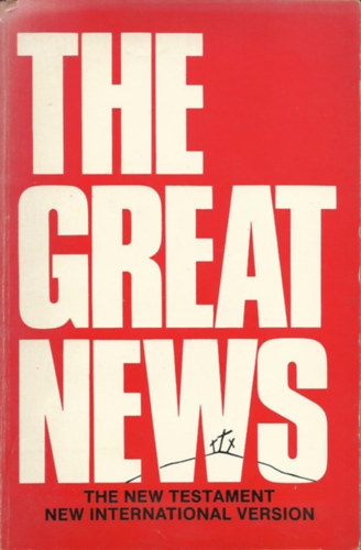 The Holy Bible - The new international version - The New Testament (illustration Alan Hering)