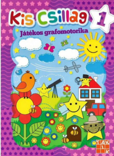 Kis csillag - Játékos grafomotorika 1. (fejlesztő munkafüzet)