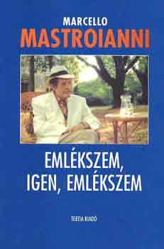 Marcello Mastroianni - Eml�kszem, igen, eml�kszem