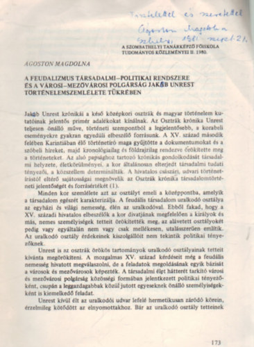 A feudalizmus trsadalmi-politikai rendszere s a vrosi-mezvrosi polgrsg Jakob Unrest trtnelemszemllete tkrben.