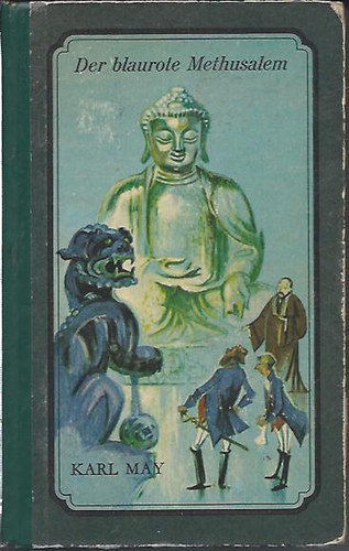 Karl May - Der blaurote Methusalem