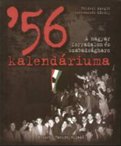 F�ldesi; Szerencs�s - '56 kalend�riuma
