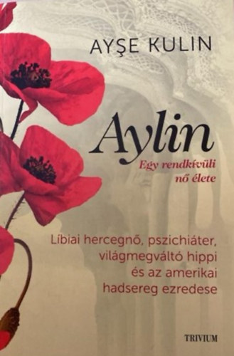 Ayse Kulin - Aylin - Egy rendkvli n lete