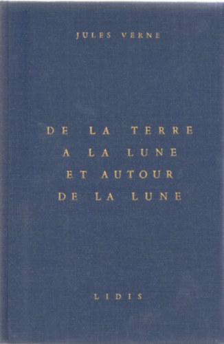 Jules Verne - De la Terre a la Lune - Autour de la Lune