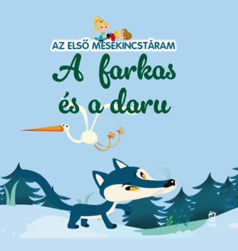 Maria Cecilia Cavallone - Az első mesekincstáram 51. - A farkas és a daru