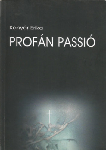 Kanyr Erika - Profn passi