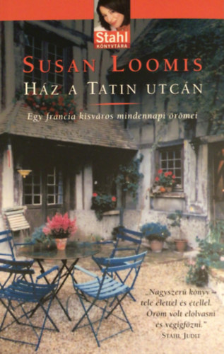 Susan Loomis - Hz a Tatin utcn