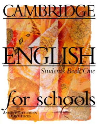 Diana Hicks by Andrew Littlejohn - Cambridge English for Schools: Student's Book One