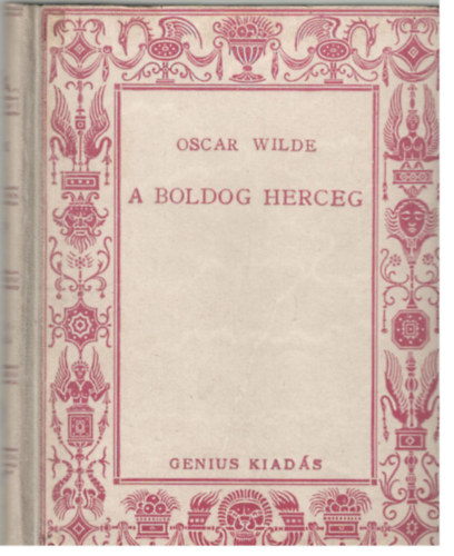 Oscar Wilde - A boldog herceg