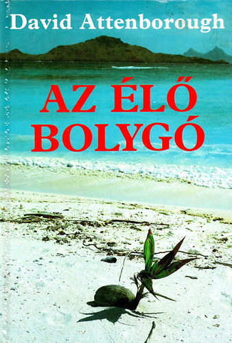 David Attenborough - Az l bolyg