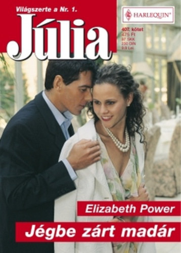 Elizabeth Power - J�lia 407. k�tet J�gbe z�rt mad�r