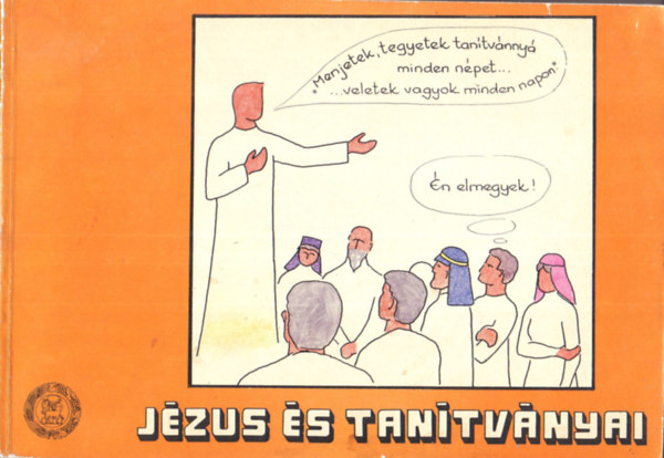 Dr. Tóth Károly - Jézus és tanítványai