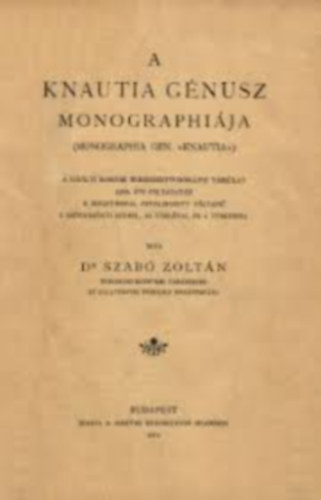 Szab Zoltn - A Knautia gnusz monographija