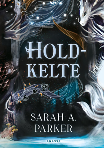 A. Sarah Parker - Holdkelte