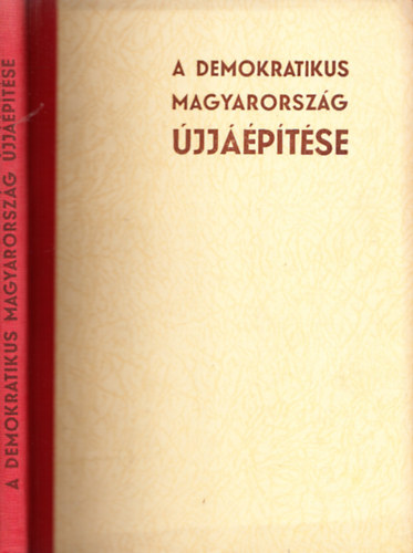 Rth Lszl - A demokratikus Magyarorszg jjptse