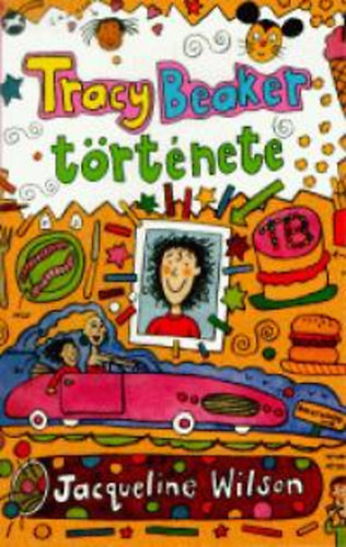 Jacqueline Wilson - Tracy Beaker trtnete