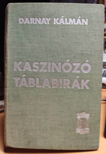 Darnay K�lm�n - Kaszin�z� t�blab�r�k I-II.