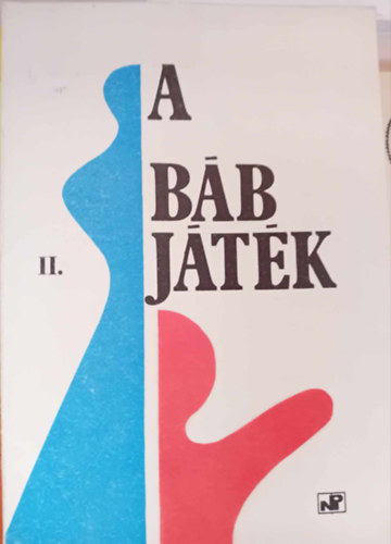 Híves László (szerk.) - A Báb Játék II.