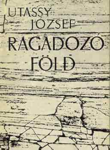 Utassy J�zsef - Ragadoz� f�ld