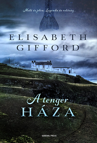 Elisabeth Gifford - A tenger hza