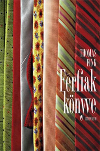 Thomas Fink - Férfiak könyve
