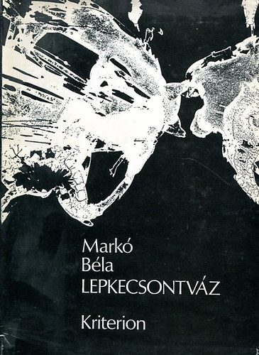 Markó Béla - Lepkecsontváz