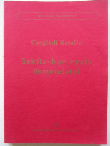 Czegl�di Katalin - Szk�ta-hun nyelv �smondatai