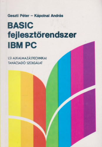 Kpolnai Andrs Geszti Pter - Basic fejlesztrendszer IBM PC